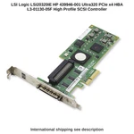 Logic LSI20320IE 439946-001 ULTRA320 Pcie X4 Hba L3-01130-05F High Profile. Fixed Price $64.51.